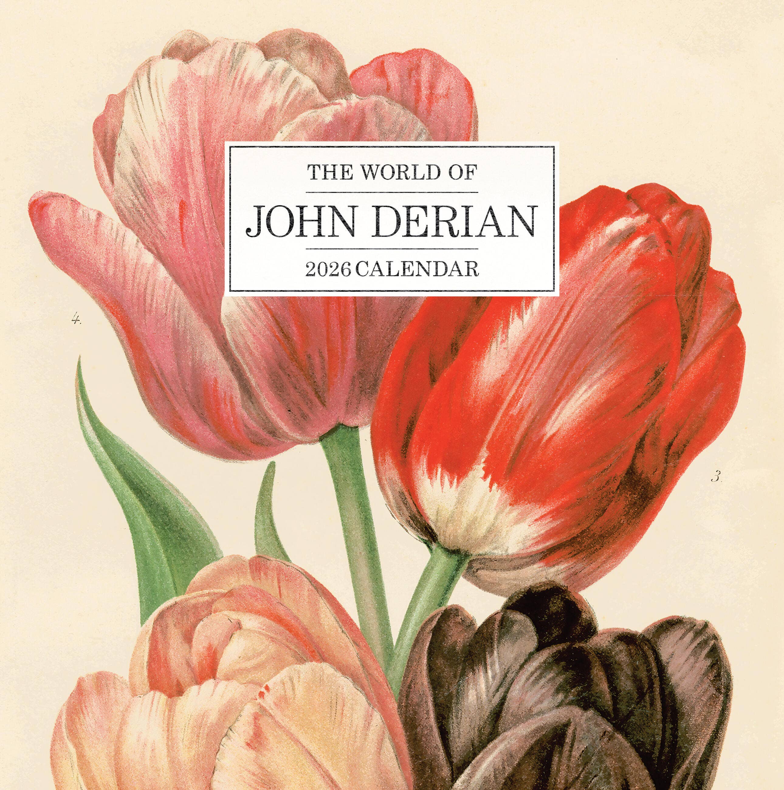 2026 calendar cover with pink, red, and beige tulips and 'The World of John Derian' text.